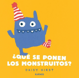 QUÉ SE PONEN LOS MONSTRUITOS?