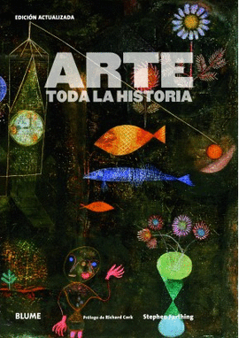 ARTE. TODA LA HISTORIA (2019)