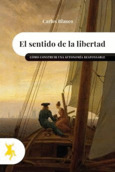 EL SENTIDO DE LA LIBERTAD