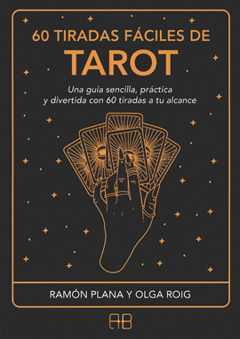 60 TIRADAS FÁCILES DE TAROT