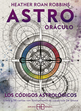 ASTRO ORÁCULO. LOS CÓDIGOS ASTROLÓGICOS
