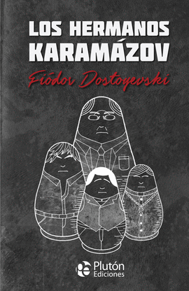 LOS HERMANOS KARAMÁZOV