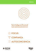 SERIE INTELIGENCIA EMOCIONAL HBR. ESTUCHE ESENCIAL 3 VOLS. : FOCUS, CONFIANZA, AUTOCONCIENCIA (SLIP CASE FOCUS, CONFIDENCE, SELF-AWARENESS SPANISH EDITION)