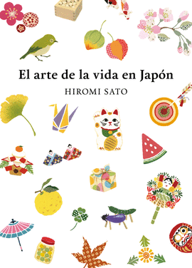 EL ARTE DE LA VIDA EN JAPÓN