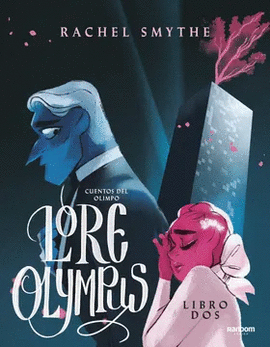 LORE OLYMPUS. CUENTOS DEL OLIMPO DOS