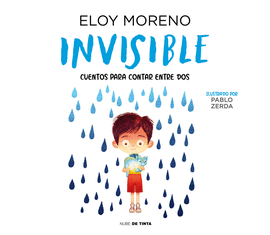 INVISIBLE. CUENTO ILUSTRADO