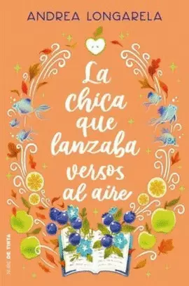 LA CHICA QUE LANZABA VERSOS AL AIRE