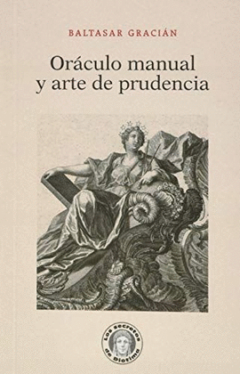 ORÁCULO MANUAL Y ARTE DE PRUDENCIA