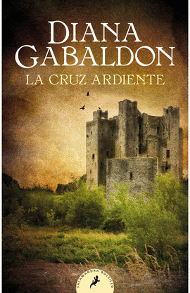 LA CRUZ ARDIENTE - SAGA OUTLANDER 5