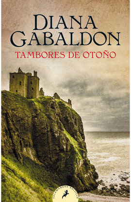 TAMBORES DE OTOÑO - SAGA OUTLANDER 4