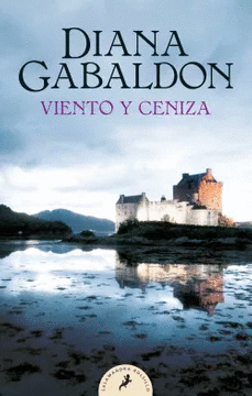 VIENTO Y CENIZA - SAGA OUTLANDER 6