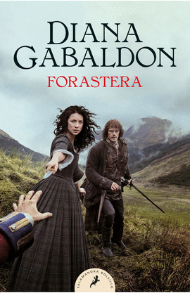 FORASTERA - SAGA OUTLANDER 1