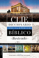 DICCIONARIO ENCICLOPÉDICO BÍBLICO ILUSTRADO CLIE