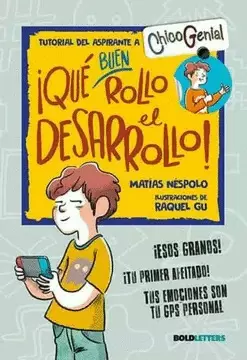 QUE BUEN ROLLO EL DESARROLLO