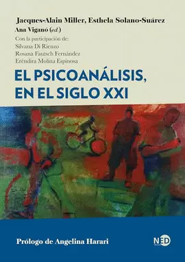 PSICOANÁLISIS EN EL SIGLO XXI, EL