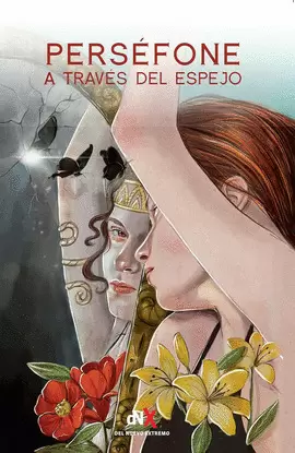 PERSÉFONE A TRAVÉS DEL ESPEJO