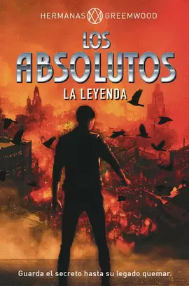 LOS ABSOLUTOS: LA LEYENDA