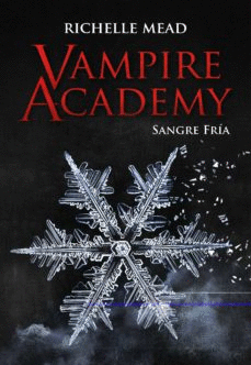 VAMPIRE ACADEMY: SANGRE FRIA RUST  HID