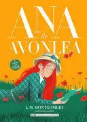 ANA DE LAS TEJAS VERDES 2 - ANA DE AVONLEA