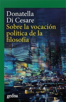 SOBRE LA VOCACIÓN POLÍTICA DE LA FILOSOFÍA