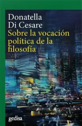 SOBRE LA VOCACIÓN POLÍTICA DE LA FILOSOFÍA
