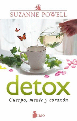 DETOX CUERPO MENTE Y CORAZON