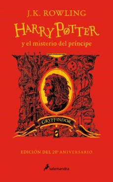 HARRY POTTER 6 - EL MISTERIO DEL PRÍNCIPE (EDICION GRYFFINDOR)