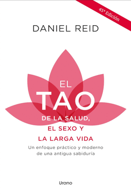 EL TAO DE LA SALUD, EL SEXO Y LA LARGA VIDA