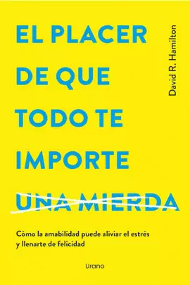 EL PLACER DE QUE TODO TE IMPORTE