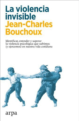 LA VIOLENCIA INVISIBLE