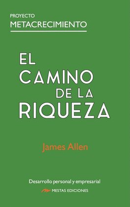 EL CAMINO DE LA RIQUEZA