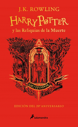 HARRY POTTER 7 - LAS RELIQUIAS DE LA MUERTE (EDICION GRYFFINDOR)