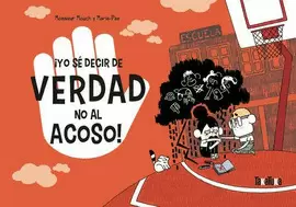 ¡YO SÉ DECIR DE VERDAD NO AL ACOSO!