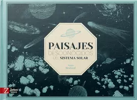 PAISAJES DESCONOCIDOS DEL SISTEMA SOLAR
