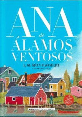 ANA DE ALAMOS VENTOSOS (ANA DE LAS TEJAS VERDES 4)