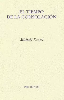 TIEMPO DE LA CONSOLACIÓN, EL