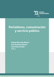 PERIODISMO, COMUNICACIÓN Y SERVICIO PÚBLICO