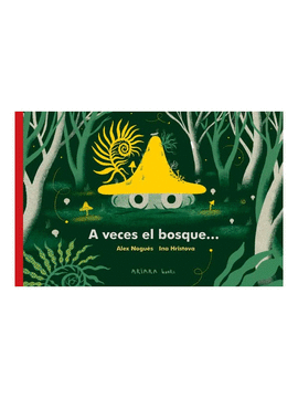 A VECES EL BOSQUE