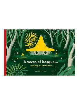 A VECES EL BOSQUE