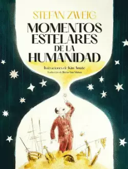 MOMENTOS ESTELARES DE LA HUMANIDAD