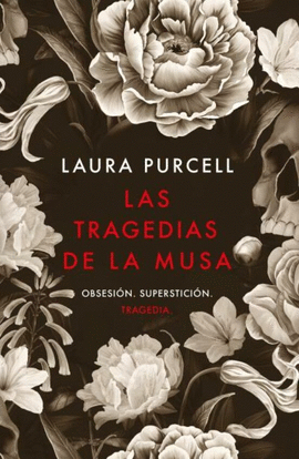 LAS TRAGEDIAS DE LA MUSA