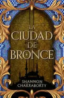 LA CIUDAD DE BRONCE
