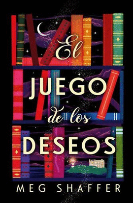 EL JUEGO DE LOS DESEOS