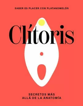 CLÍTORIS: SECRETOS MÁS ALLÁ DE LA ANATOMÍA