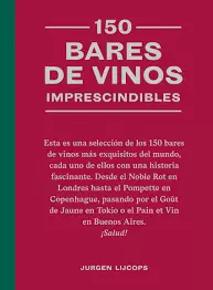150 BARES DE VINOS IMPRESCINDIBLES