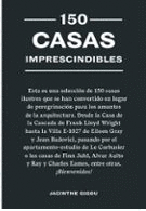 150 CASAS IMPRESCINDIBLES