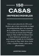 150 CASAS IMPRESCINDIBLES