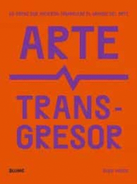ARTE TRANSGRESOR