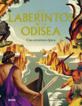 LOS LABERINTOS DE LA ODISEA: UNA AVENTURA EPICA
