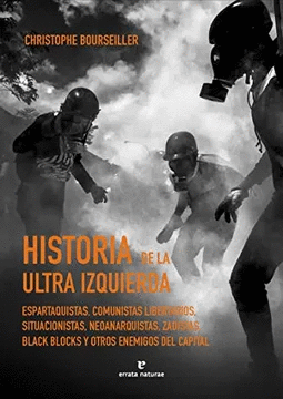 HISTORIA DE LA ULTRAIZQUIERDA